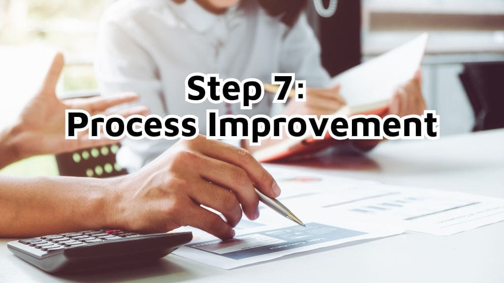 Step Process Improvement